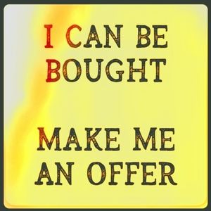 All Reasonable Offers Will Be Accepted!